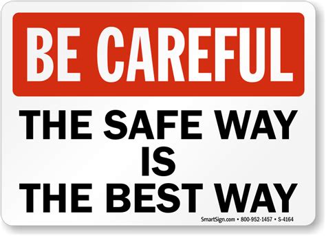 Be Careful Safety Signs Mysafetysign