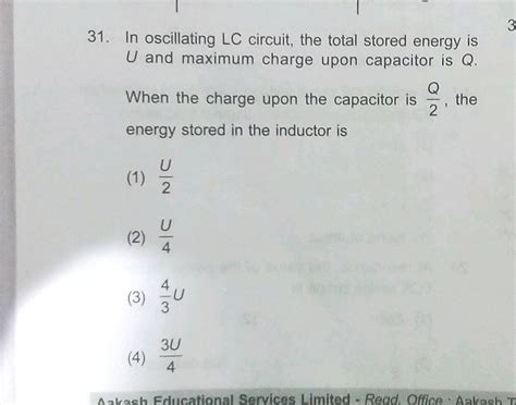 In An Oscillating Lc Circuit The Total Stores Energy Is U And The