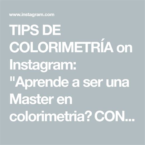 TIPS DE COLORIMETRÍA on Instagram Aprende a ser una Master en