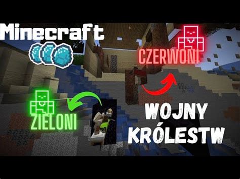 Wojna Między Królestwami Zielonym i Czerwonym Minecraft YouTube