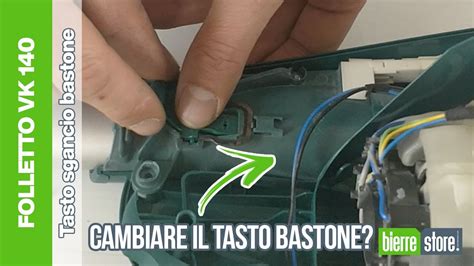 Tasto Sgancio Bastone Vorwerk Folletto VK 140 BierreStore YouTube