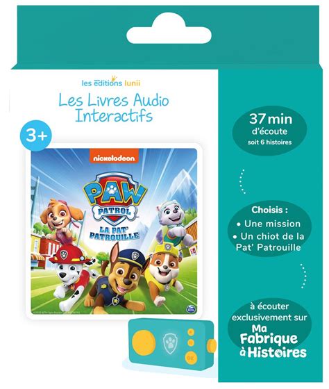 Livre Audio Interactif Lunii Pour Ma Fabrique Histoires Paw Patrol