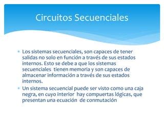 Circuitos Combinatorios Y Secuenciales Ppt