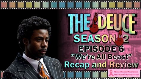 The Deuce Season 2 Episode 6 Recap And Review Youtube