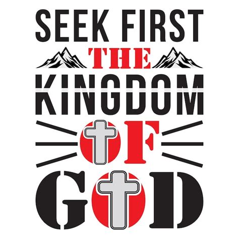 Premium Vector | Seek First The Kingdom Of God Matthew