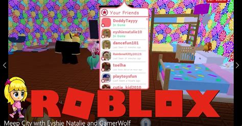 Roblox Meep City Gameplay With Eyshie Natalie And Gamerwolf Chloe Tuber