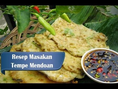 Resep Dan Cara Membuat Tempe Mendoan Enak Dan Gurih Youtube