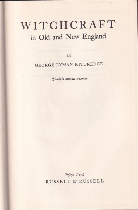 Russell George Lyman Kittredge Witchcraft In Old And New England Naked