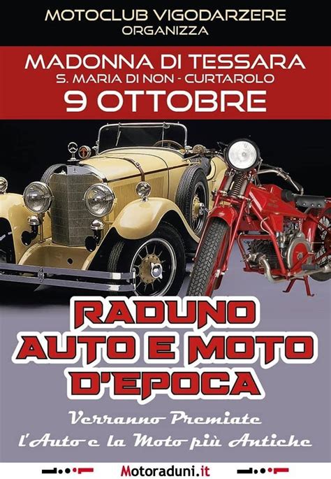 Raduno Auto E Moto D Epoca Motoraduno Santa Maria Di Non Pd