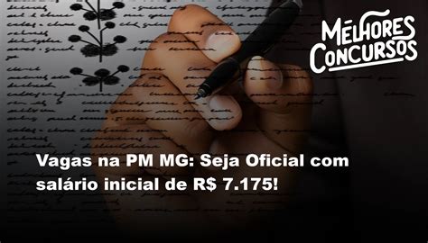 Vagas na PM MG: Seja Oficial com salário inicial de R$ 7.175!