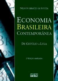 Economia Brasileira Contempor Nea Nilson Ara Jo Souza