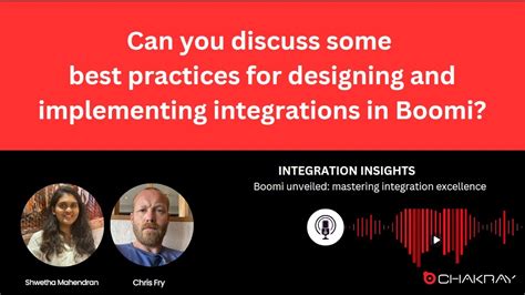 Best Practices For Designing Implementing Integrations In Boomi