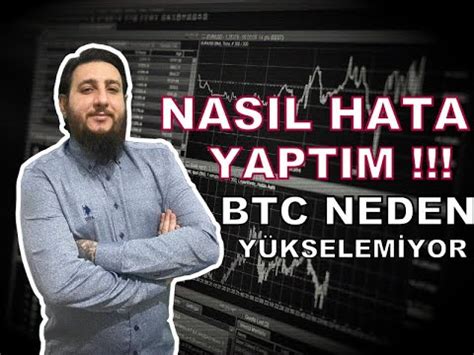 NASIL HATA YAPTIMBİTCOİN NEDEN YÜKSELMİYOR YouTube