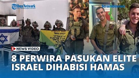 VIDEO 8 Perwira Pasukan Elite Israel Brigade Golani Dihabisi Hamas