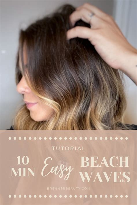 10 Minute Beach Wave Tutorial For All Hair Types Hair Curling Tips