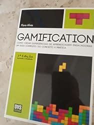 Gamification 2ª edição revisada e ampliada Como Criar Experiências