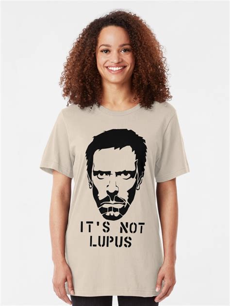 "Dr. house- It's not Lupus" T-shirt by KikkaT | Redbubble