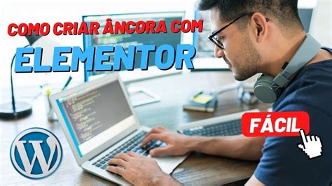 Como Criar Link Ncora No Elementor Scroll Guia Completo Youtube