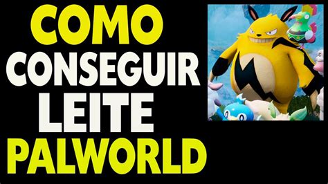 Como Conseguir Leite No Palworld YouTube