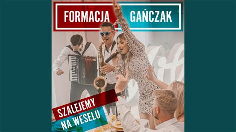 Szalejemy Na Weselu Youtube Music