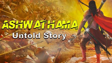 Ashwathama Untold Story In Mahabharat Mahabharat In English