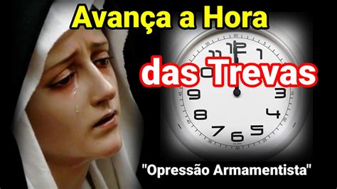 ALERTA Avança a Hora das Trevas Mensagem de Nossa Senhora a Luz de