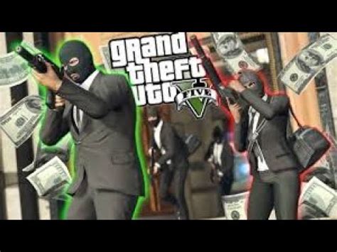 GTA 5 BANKA SOYGUNU NASIL YAPILIR Modsuz YouTube