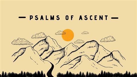 Assurance Psalms Of Ascent Psalm Youtube