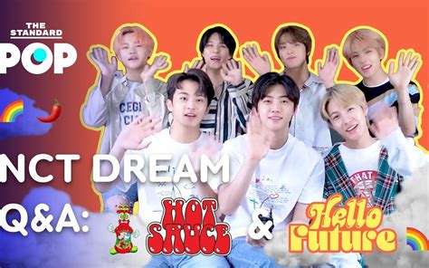 Nct Dream Q A Nct Dream Hot Sauce Hello Future