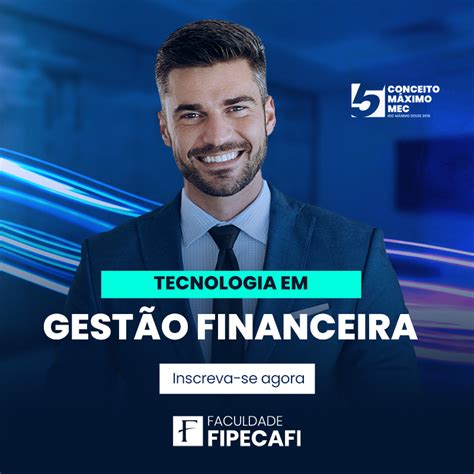 Gradua O Tecnologia Em Gest O Financeira Fipecafi Cursos De