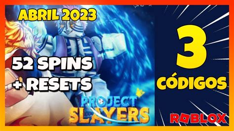 3 NUEVOS CODIGOS ACTIVOS De PROJECT SLAYERS Abril 2023 NUEVOS