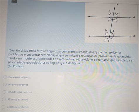 Solved Quando Estudamos Retas E Ngulos Algumas Propriedades Nos