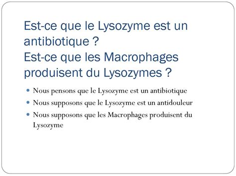 Est ce que le Lysozyme est un antibiotique ppt télécharger