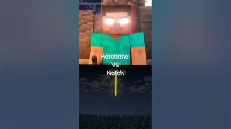 Minecraft Animation Herobrine Vs Notch Youtube