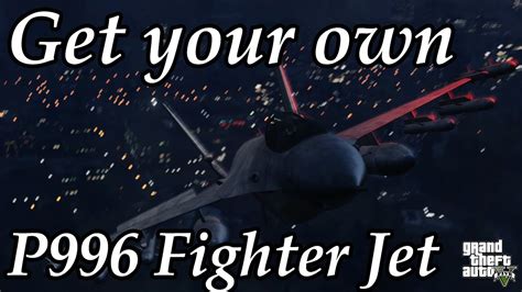 Gta V How To Steal The P Lazer Fighter Jet Youtube