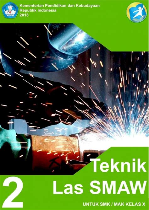 Pdf Teknik Las Smaw Sumber Belajar · 2017 7 23 · Teknik Las Smaw