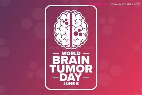 World Brain Tumor Day 2024 Theme Poster Significance History Quotes