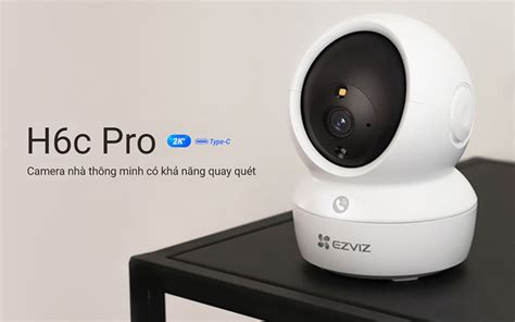 CAMERA WIFI EZVIZ CS H6C PRO 2K 4MP W1 Thuận An PC