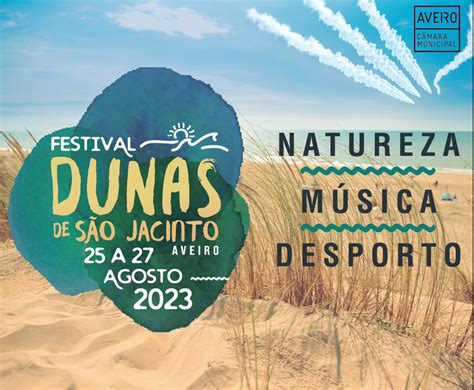 Festival Dunas De S O Jacinto Aposta Num Cartaz M Sica Portuguesa