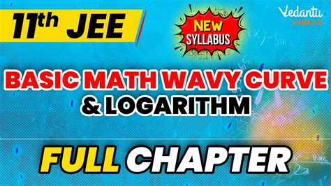 Basic Math Logarithm Class 11 JEE Maths Class 11 Maths JEE 2024