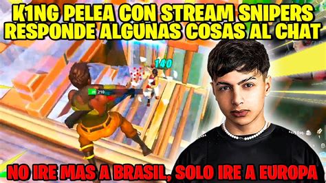 K1NG INTENTANDO GANAR UNA PARTIDA CONTRA STREAM SNIPERS EN RANKEDS EN