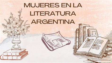 Mujeres En La Literatura Argentina Delfina Udocz