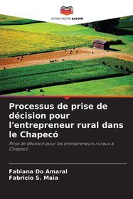 Processus De Prise De D Cision Pour L Entrepreneur Rural Dans Le Chapec