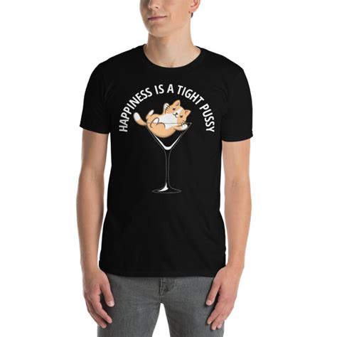 Happiness Is A Tight Pussy Black T Shirt Pygear