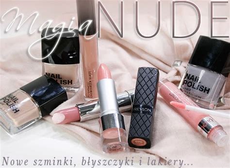 Alina Rose Blog Kosmetyczny Szminki B Yszczyki I Lakiery Nude
