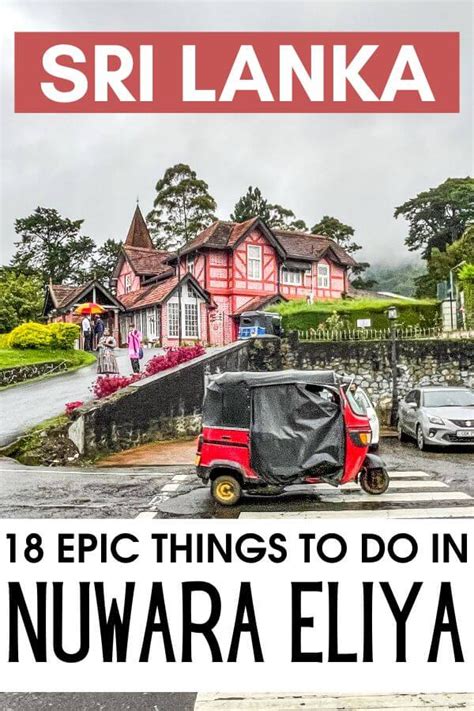 18 Best Things To Do In Nuwara Eliya Sri Lanka The Ultimate Guide Artofit