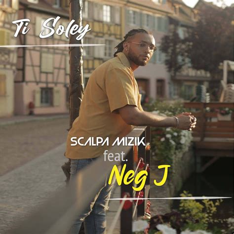 Ti Soley Single By Scalpa Mizik Spotify