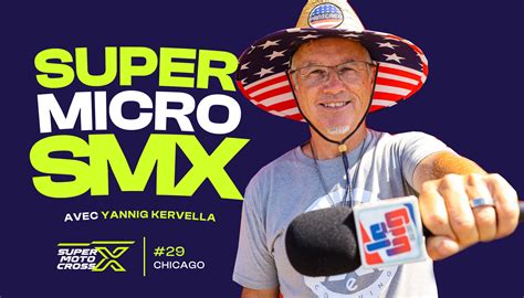 SuperMicro SMX Chicago avec Yannig Kervella LeBigUSA Actualité