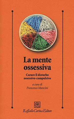 I Migliori Libri Sul Disturbo Ossessivo Compulsivo Uscire Dal Doc