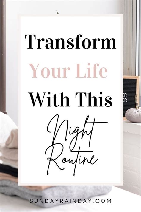 Transform Your Life With This Night Routine | Work routine, Night ...